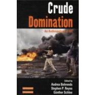 Crude Domination by Behrends, Andrea; Reyna, Stephen P.; Schlee, Gunther, 9780857452559