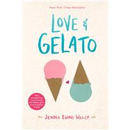Love & Gelato by Welch, Jenna Evans, 9781481432559