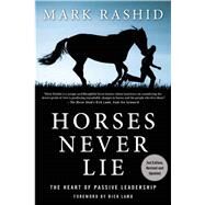 Horses Never Lie by Rashid, Mark; Lamb, Rick, 9781634502559
