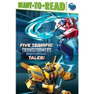 Five Terrific Transformers EarthSpark Tales! Meet Twitch and Thrash!; It's Optimus Prime Time!; Bumblebee's Big Mission; Megatron Is Put to the Test; Robby and Mo, Ready for Action! by Various, 9781665982559
