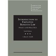 Introduction to Employee Benefits Law(American Casebook Series) by Medill, Colleen E., 9781685612559