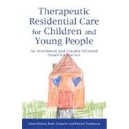 Therapeutic Residential Care for Children and Young People by Barton, Susan; Gonzalez, Rudy; Tomlinson, Patrick; Burdekin, Brian, 9781849052559