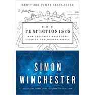 The Perfectionists by Winchester, Simon, 9780062652560