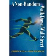 A Non-Random Walk Down Wall Street by Lo, Andrew W.; Mackinlay, Craig A., 9780691092560