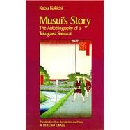 Musui's Story by Kokichi, Katsu; Teruko, Craig, 9780816512560