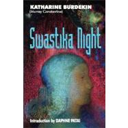 Swastika Night by Burdekin, Katharine, 9780935312560