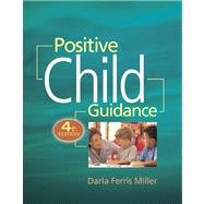 Positive Child Guidance by Miller, Darla Ferris, 9781401812560
