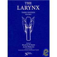 The Larynx (Volume 1) by Fried, Marvin P., 9781597562560