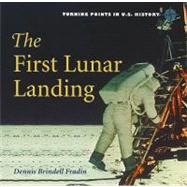 The First Lunar Landing by Fradin, Dennis B., 9780761442561