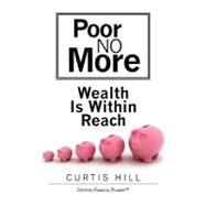 Poor No More by Hill, Curtis, 9781439212561