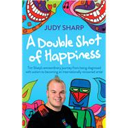 A Double Shot of Happiness by Sharp, Judy, 9781760112561