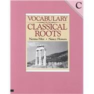 Vocabulary from Classical Roots - C by Fifer, Nancy; Fifer, Norma, 9780838822562