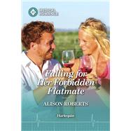 Falling for Her Forbidden Flatmate by Alison Roberts, 9781335942562