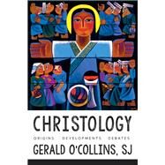 Christology by O'Collins, Gerald, 9781481302562