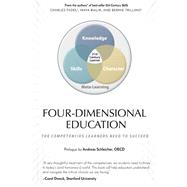 Four-dimensional Education by Fadel, Charles; Bialik, Maya; Trilling, Bernie, 9781518642562