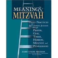 Meaning & Mitzvah by Milgram, Goldie, 9781580232562