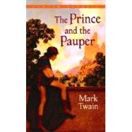 The Prince and the Pauper by TWAIN, MARK, 9780553212563