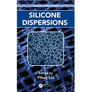 Silicone Dispersions by Liu, Yihan, 9780367872564