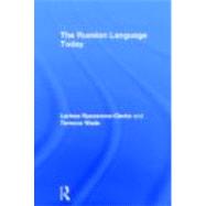 The Russian Language Today by Ryazanova-Clarke,Larissa, 9780415142564