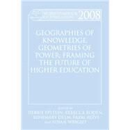 World Yearbook of Education 2008: Geographies of Knowledge, Geometries of Power: Framing the Future of Higher Education by Epstein; Debbie, 9780415762564