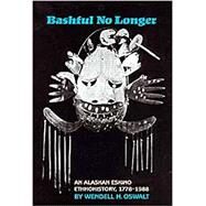 Bashful No Longer by Oswalt, Wendell H., 9780806122564