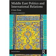 Middle East Politics and International Relations by Akbarzadeh, Shahram, 9781032052564