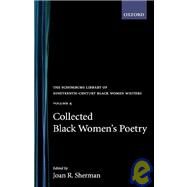Collected Black Women's Poetry Volume 4 by Sherman, Joan R., 9780195052565