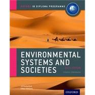 IB Environmental Systems and Societies Course Book: 2015 edition Oxford IB Diploma Program by Rutherford, Jill; Williams, Gillian, 9780198332565