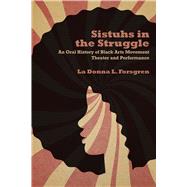 Sistuhs in the Struggle by Forsgren, La Donna, 9780810142565
