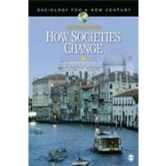 How Societies Change by Daniel Chirot, 9781412992565