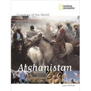 National Geographic Countries of the World: Afghanistan by WHITFIELD, SUSAN, 9781426302565