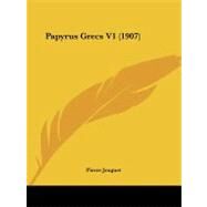 Papyrus Grecs V1 by Jouguet, Pierre, 9781437052565