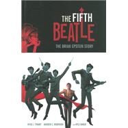 The Fifth Beatle by Tiwary, Vivek J.; Robinson, Andrew C.; Baker, Kyle, 9781616552565