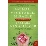 Animal, Vegetable, Miracle by Kingsolver, Barbara, 9780060852566