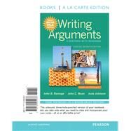 Writing Arguments A Rhetoric with Readings, Concise Edition, Books a la Carte Edition, MLA Update Edition by Ramage, John D.; Bean, John C.; Johnson, June, 9780134582566