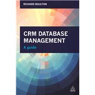Crm Database Management by Boulton, Richard, 9780749472566