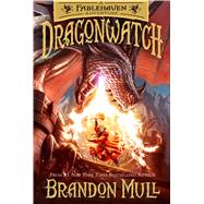 Dragonwatch by Mull, Brandon; Dorman, Brandon, 9781629722566
