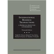 International Business Transactions by Folsom, Ralph H.; Van Alstine, Michael P.; Ramsey, Michael D.; Schaefer, Matthew P., 9781640202566