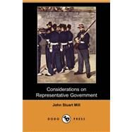 Considerations on Representative Government by MILL JOHN STUART, 9781406582567
