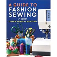 A Guide to Fashion Sewing by Amaden-Crawford, Connie, 9781501382567
