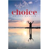 Choice by Hallum, Ted, 9781796032567