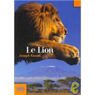 Le Lion by Kessel, Joseph; Mignon, Philippe, 9782070612567