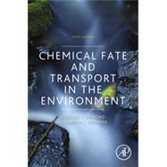 Chemical Fate and Transport in the Environment by Hemond, Harold F.; Fechner, Elizabeth J., 9780123982568