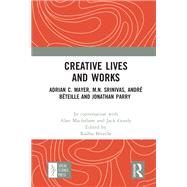 Creative Lives and Works by Alan Macfarlane; Jack Goody, 9780367762568