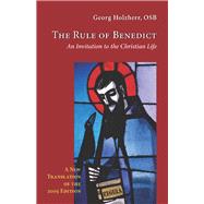 The Rule of Benedict by Holzherr, Georg; Thamert, Mark, 9780879072568