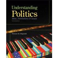 Understanding Politics by Magstadt, Thomas M., 9781111832568