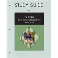 Study Guide for Microeconomics by Parkin, Michael, 9780133872569