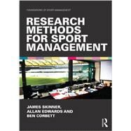 Research Methods for Sport Management by Skinner; James, 9780415572569