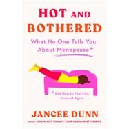 Hot and Bothered by Jancee Dunn, 9780593542569