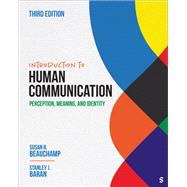 Introduction to Human Communication by Susan R. Beauchamp; Stanley J. Baran, 9781071922569